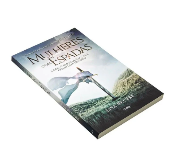 MULHERES COM ESPADAS — LISA BEVERE