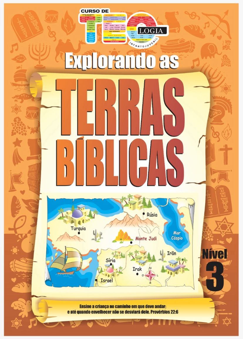 EXPLORANDO AS TERRAS BÍBLICAS - MÓDULO 3