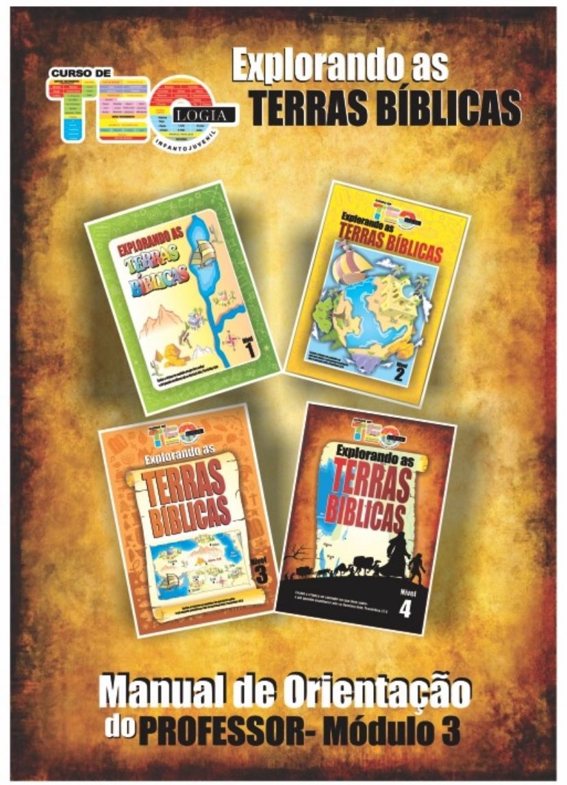 EXPLORANDO AS TERRAS BÍBLICAS - MÓDULO 3