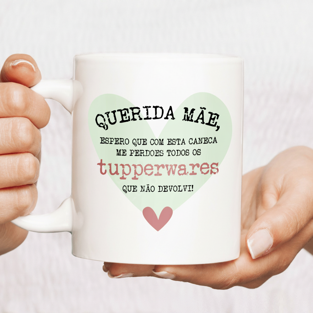 CANECA "MÃE & TUPPERWARES" – PRESENTE DIVERTIDO PERSONALIZÁVEL
