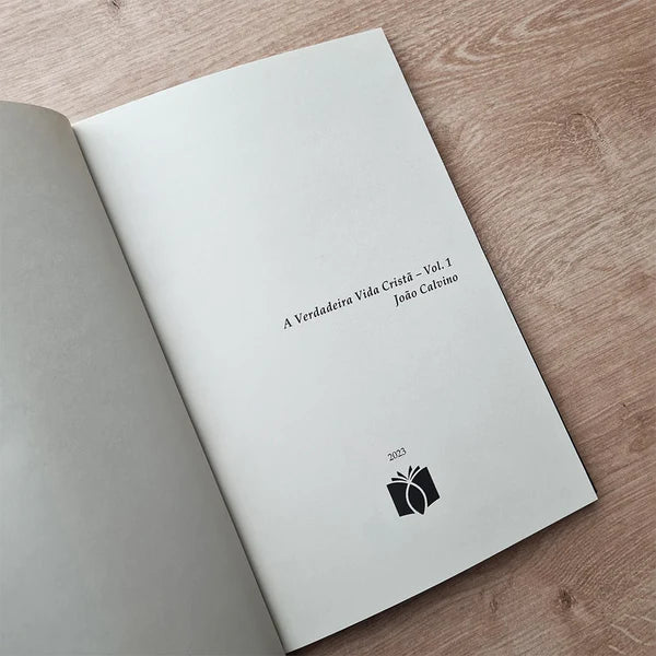 LIVRO A VERDADEIRA VIDA CRISTA VOL. 1 - CALVINO