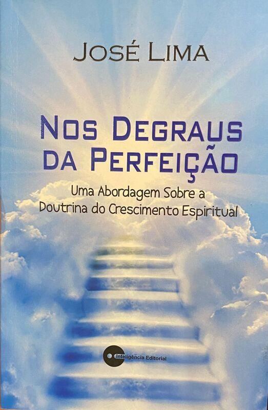 NOS DEGRAUS DA PERFEIÇAO