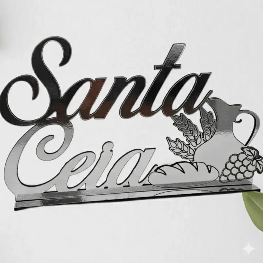 Placa frase decorativa Santa Ceia em MDF prata