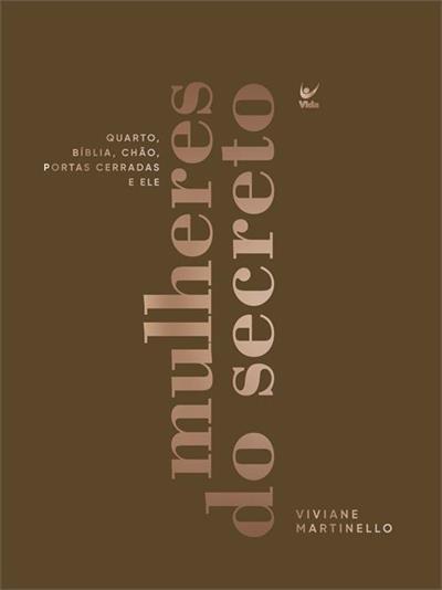 MULHERES DO SECRETO VIVANE MARTINELLO