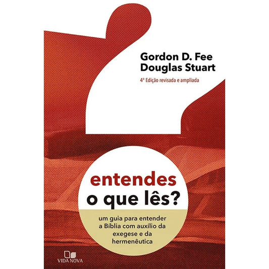 ENTENDES O QUE LÊS? - GORDON FEE & DOUGLAS STUART
