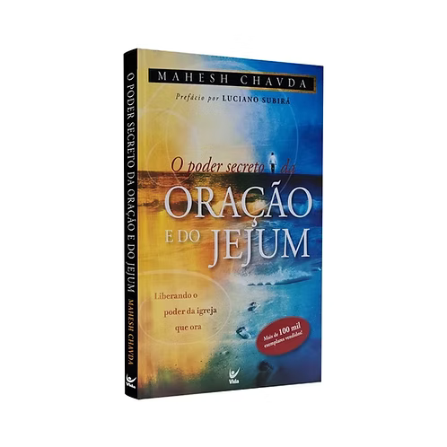 O PODER SECRETO DA ORAÇÃO E DO JEJUM | MAHESH CHAVDA
