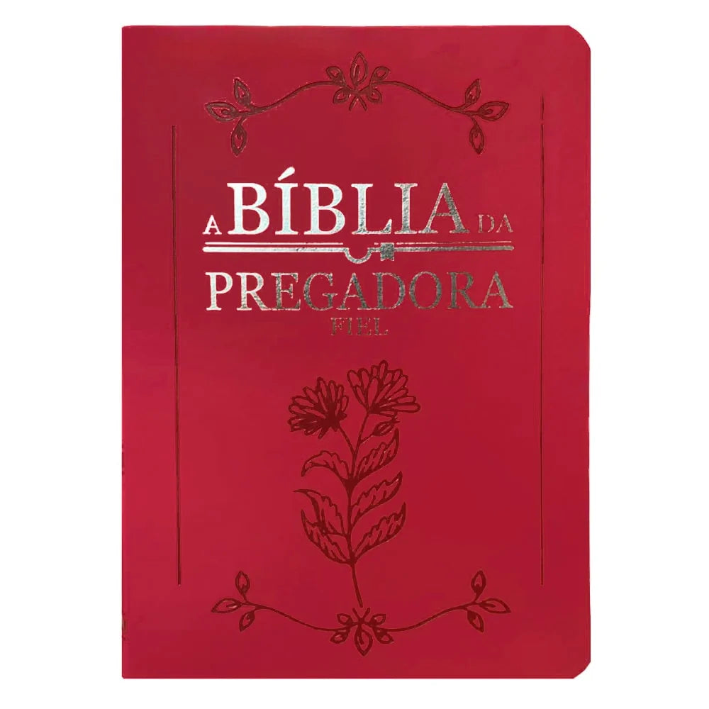 BÍBLIA DA PREGADORA FIEL | FULL COLOR | ARC | CAPA LUXO VERMELHA