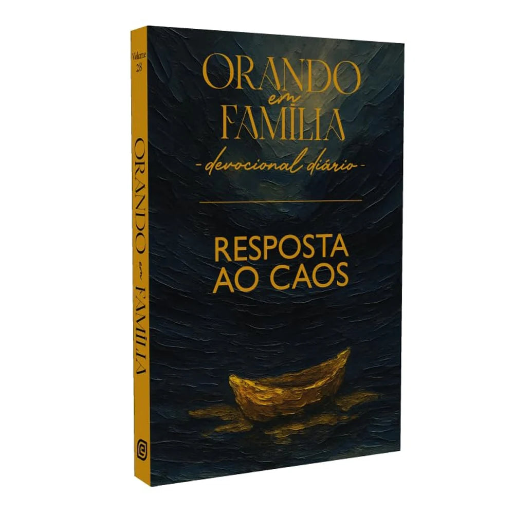 ORANDO EM FAMÍLIA 2026 | RESPOSTA AO CAOS