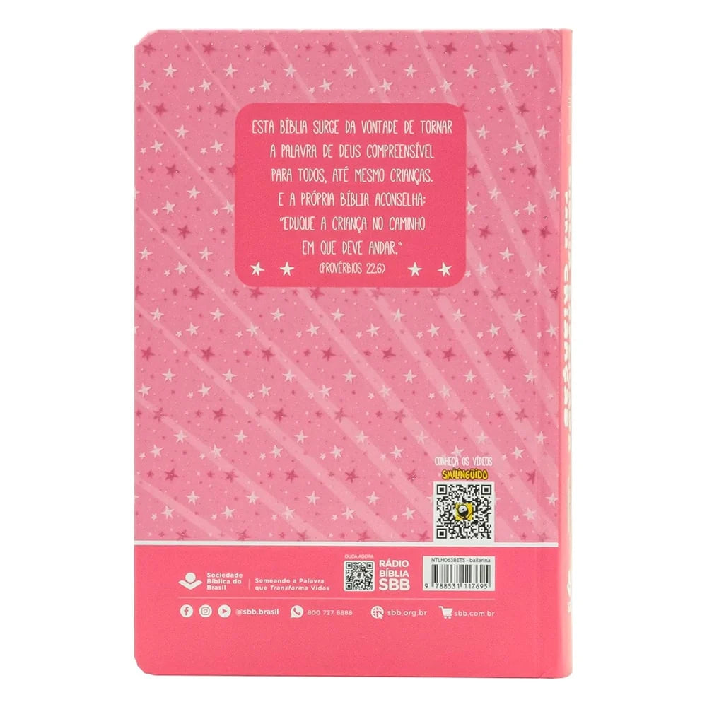 BIBLIA EXPLICADA PARA CRIANCAS SMILINGUIDO BAILARINA NTLH CAPA DURA
