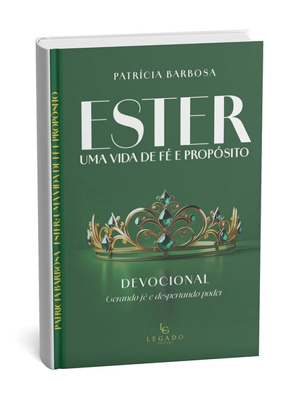 ESTER - UMA VIDA DE FÉ E PROPÓSITO