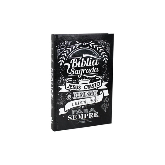BÍBLIA SAGRADA NAA CAPA DURA ILUSTRADA HEBREUS 13:8 PRETA LETTERING