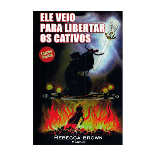 ELE VEIO PARA LIBERTAR OS CATIVOS