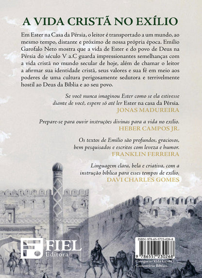 ESTER NA CASA DA PÉRSIA E A VIDA CRISTÃ NO EXÍLIO SECULAR