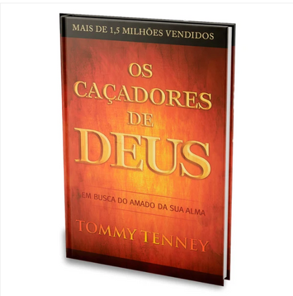 OS CAÇADORES DE DEUS | TOMMY TENNEY
