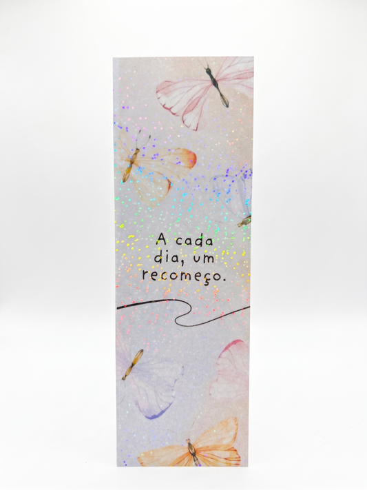 MARCADOR LAMINADO — A CADA DIA, UM RECOMEÇO