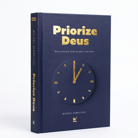 PRIORIZE DEUS 2025 | DEVOCIONAIS PARA 365 DIAS