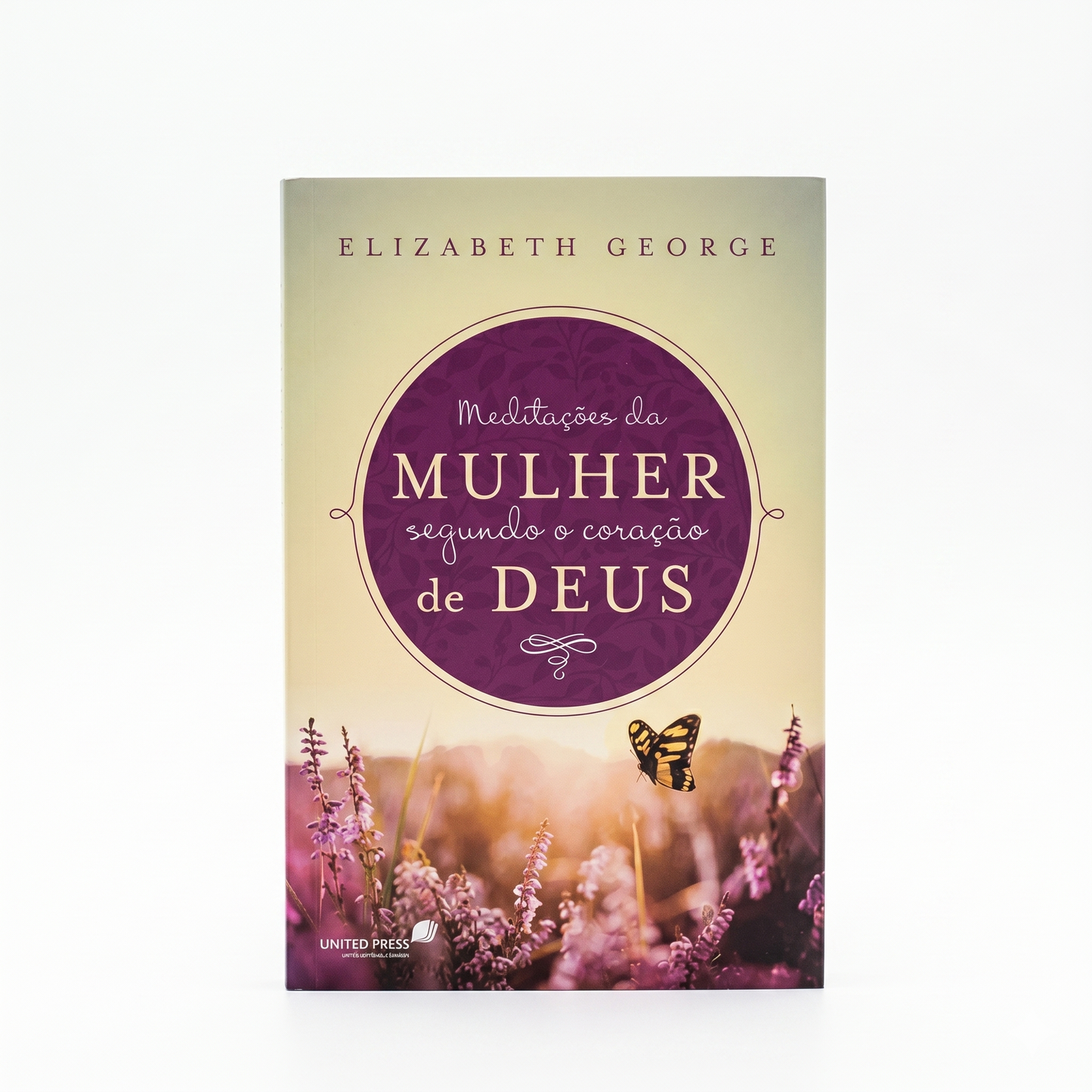 MEDITAÇÕES DA MULHER SEGUNDO O CORAÇÃO DE DEUS
