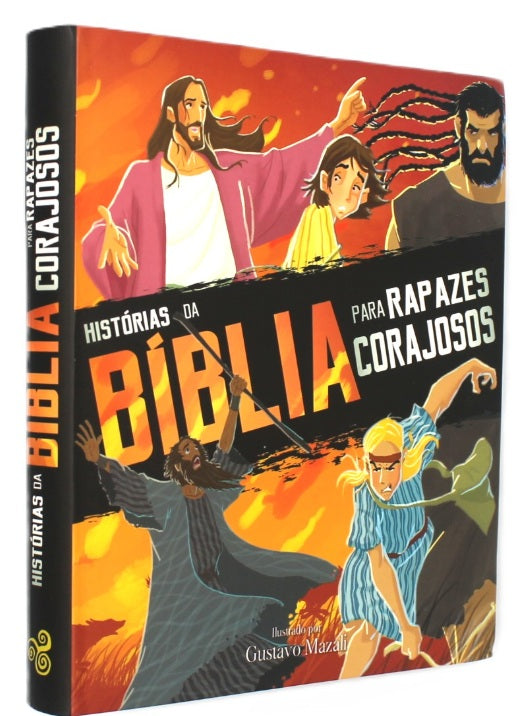 HISTÓRIAS DA BÍBLIA PARA RAPAZES CORAJOSOS