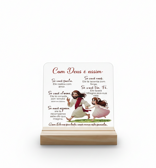 IMPRESSÃO PLANO EM ACRÍLICO EM 2D "COM DEUS É ASSIM"