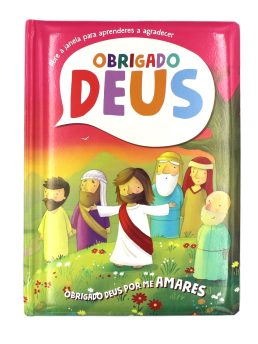 OBRIGADO, DEUS, POR ME AMARES