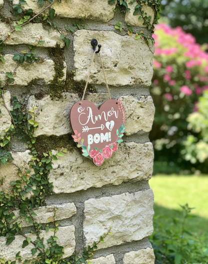 PLACA DECORATIVA CORAÇAO- O AMOR E BOM