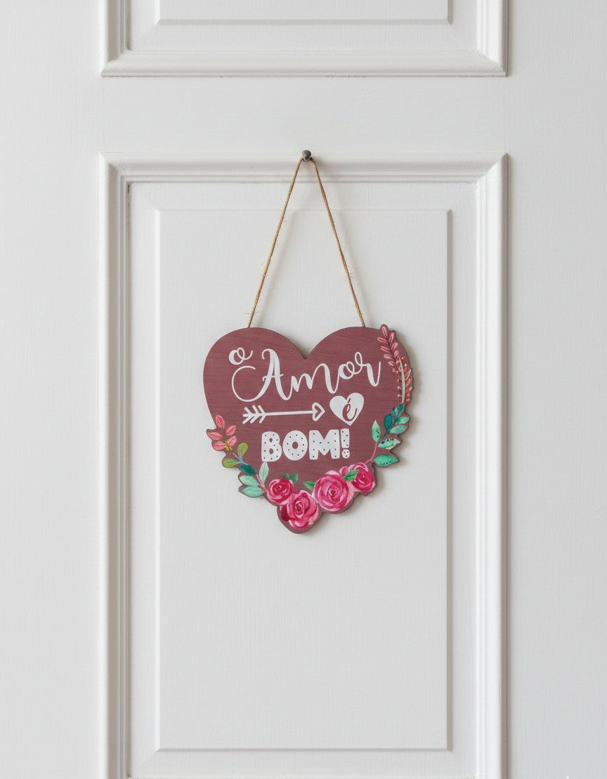 PLACA DECORATIVA CORAÇAO- O AMOR E BOM