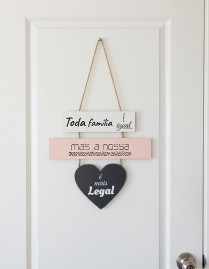 TODA FAMÍLIA É ESPECIAL, MAS A SUA É ÚNICA