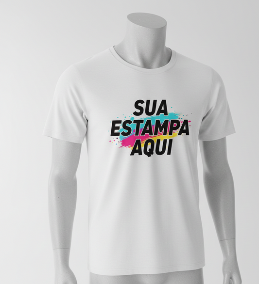 TSHIRT BRANCA PERSONALIZADA SUA ESTAMPA AQUI