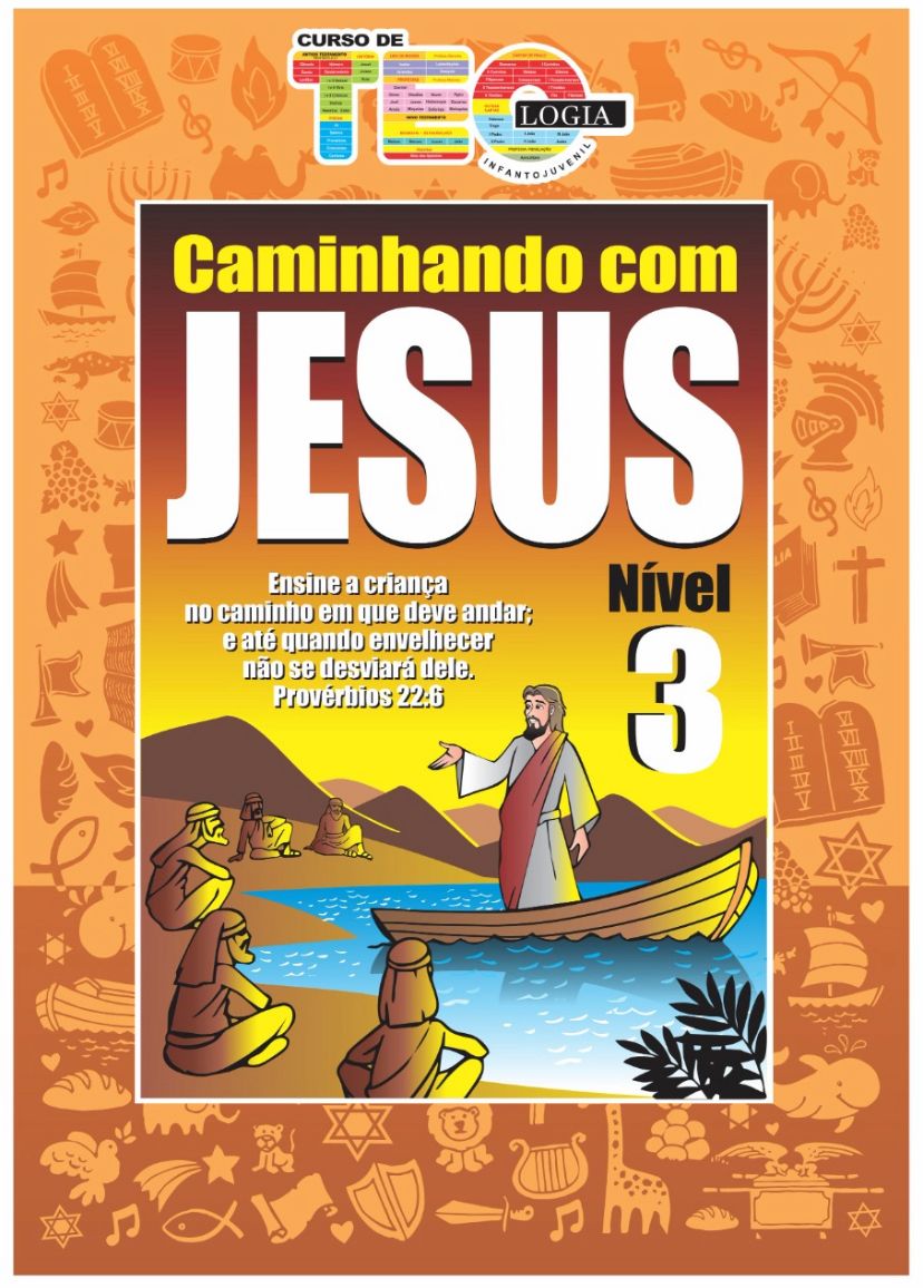 CAMINHANDO COM JESUS - MÓDULO 7