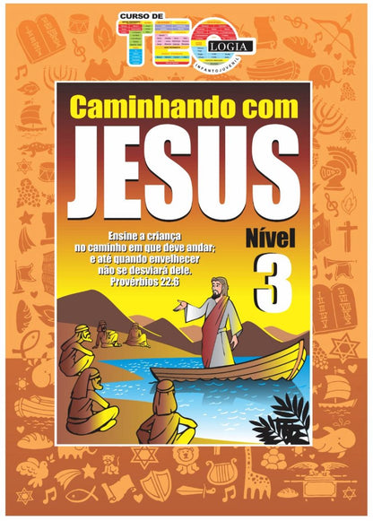 CAMINHANDO COM JESUS - MÓDULO 7