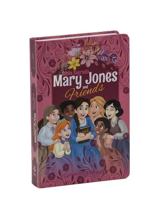 BIBLIA MARY JONES AND FRIENDS