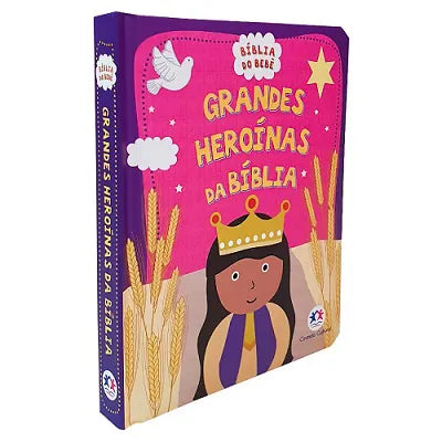GRANDES HEROINAS DA BIBLIA