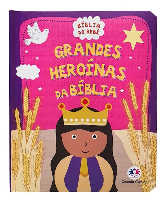 GRANDES HEROINAS DA BIBLIA