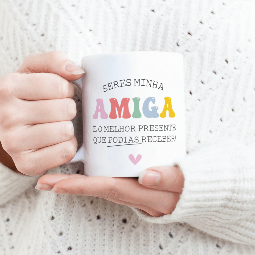 CANECA "AMIGA PRESENTE" - PRESENTE PARA AMIGA PERSONALIZÁVEL