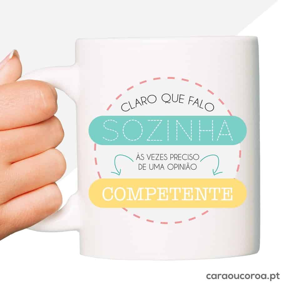 Caneca "Claro que Falo Sozinha!"