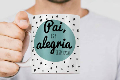 CANECA "PAI, ALEGRIA DA CASA"
