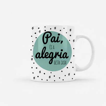 CANECA "PAI, ALEGRIA DA CASA"