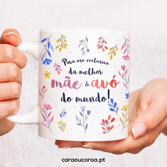 Caneca "Para uso Exclusivo da Melhor Mãe e Avó"