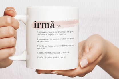CANECA "SIGNIFICADO DE IRMÃ"