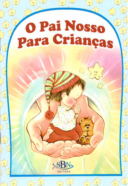 O PAI NOSSO PARA CRIANÇAS