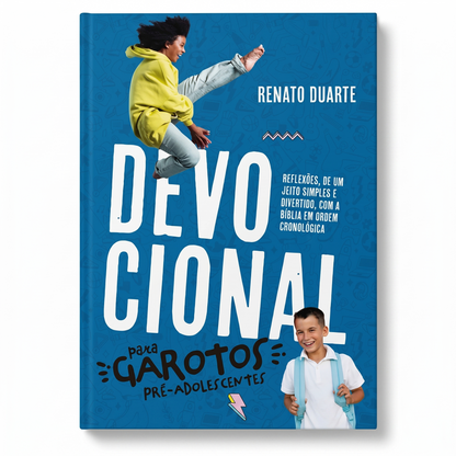 DEVOCIONAL PARA GAROTOS PRÉ-ADOLESCENTES