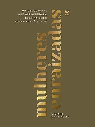 DEVOCIONAL MULHERES ENRAIZADAS 2026 VIVIANE MARTINELO