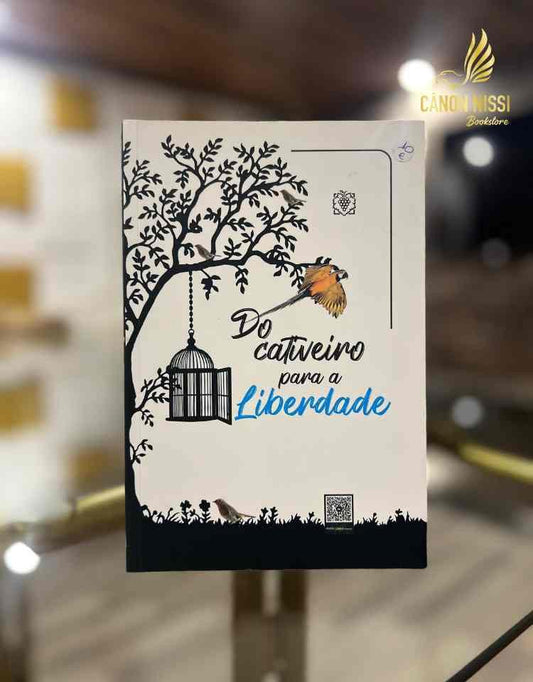 LIVRO DO CATIVEIRO PARA LIBERDADE
