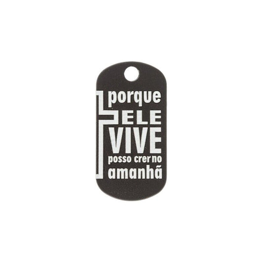 PINGENTE ELE VIVE PRETO FOSCO 36MM