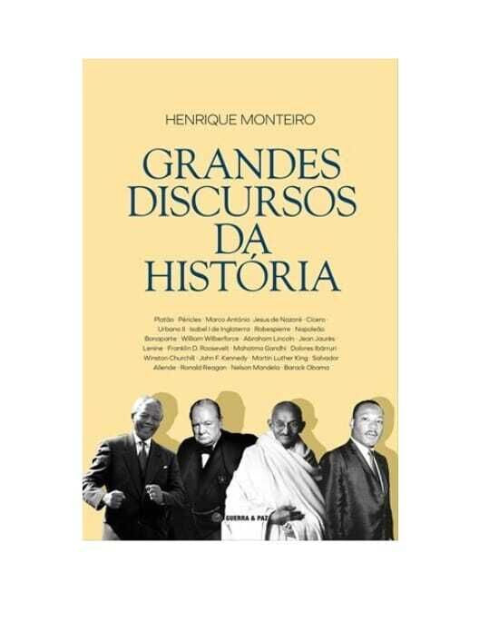 Grandes Discursos Da História - Henrique Monteiro