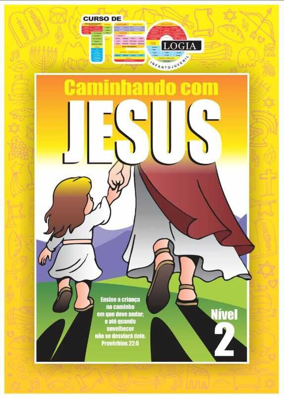 CAMINHANDO COM JESUS - MÓDULO 7
