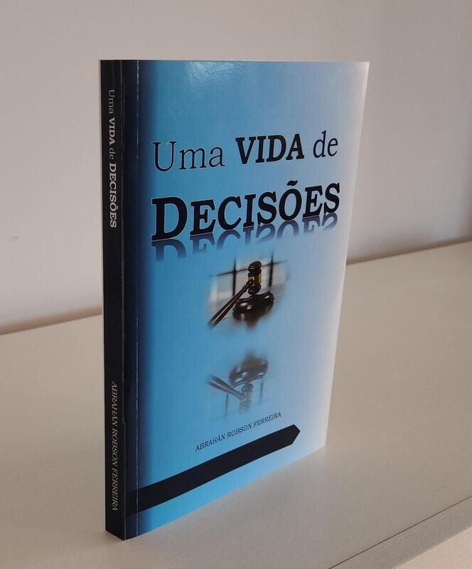 Uma Vida de Decisões