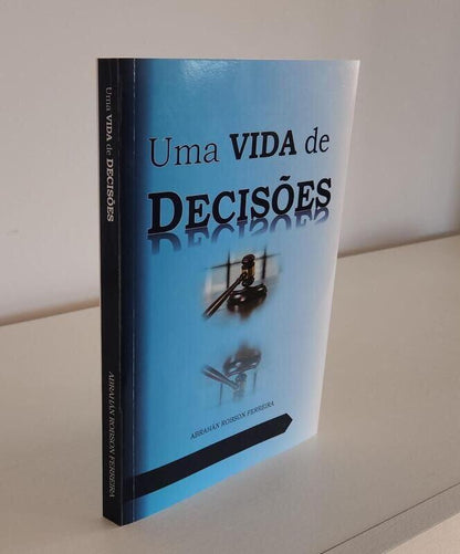 Uma Vida de Decisões