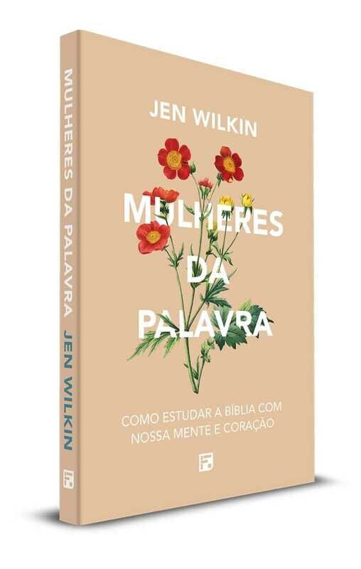 MULHERES DA PALAVRA- 2ª ED. - JEN WILKIN