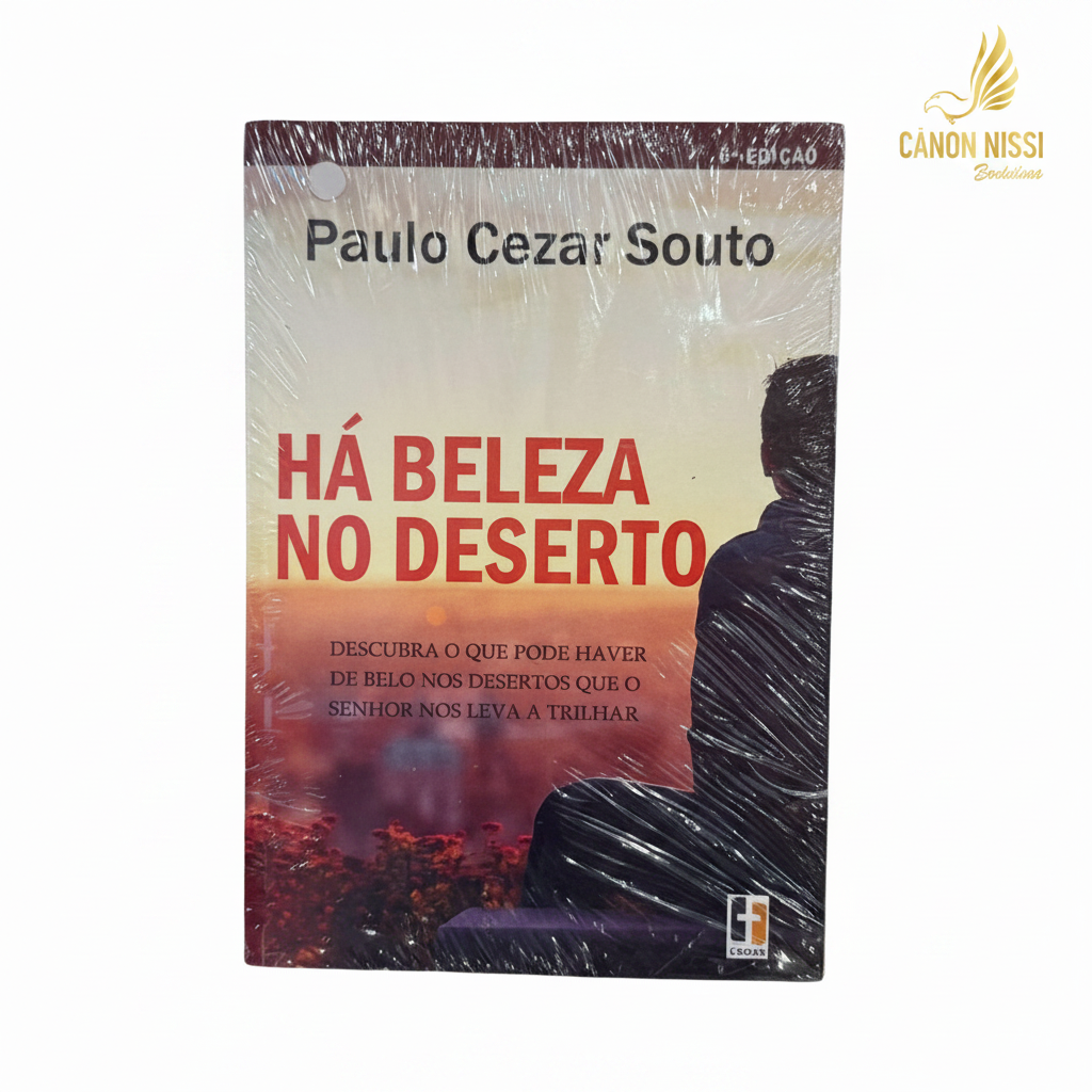 HÁ BELEZA NO DESERTO - PAULO CESAR SOUTO